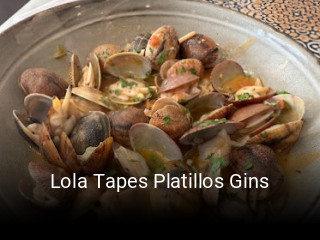 Lola Tapes Platillos Gins reservar mesa