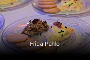 Reserve ahora una mesa en Frida Pahlo