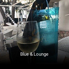 Reserve ahora una mesa en Blue & Lounge