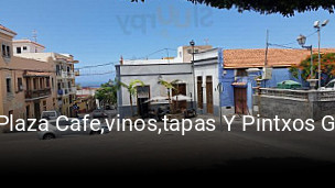 Reserve ahora una mesa en La Plaza Cafe,vinos,tapas Y Pintxos Gueimar
