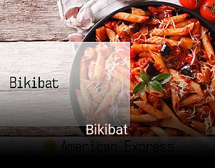 Reserve ahora una mesa en Bikibat