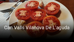 Reserve ahora una mesa en Can Valls Vilanova De L'aguda