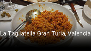 La Tagliatella Gran Turia, Valencia reserva de mesa