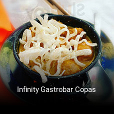 Infinity Gastrobar Copas reserva