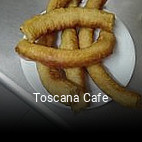 Reserve ahora una mesa en Toscana Cafe