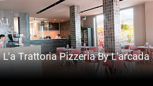 Reserve ahora una mesa en L'a Trattoria Pizzeria By L'arcada